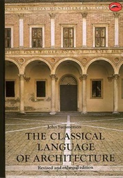 The Classical Language of Architecture (Summerson, Sir J.)