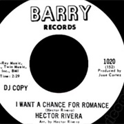 Hector Rivera - I Want a Chance for Romance