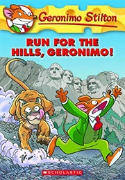 Run for the Hills, Geronimo (Geronimo Stilton)