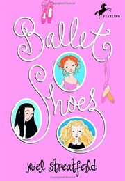 Ballet Shoes (Noel Streatfeild)