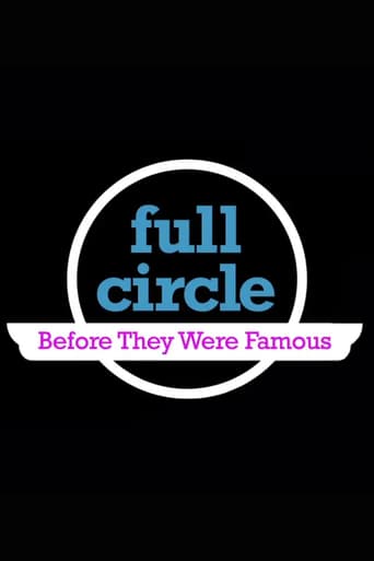 Full Circle: Before They Were Famous (2010)