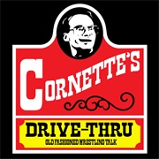 Cornette&#39;s Drive Through