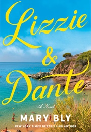 Lizzie &amp; Dante (Mary Bly)