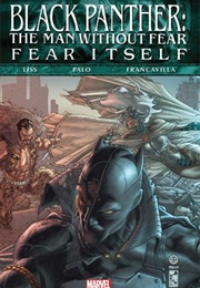 Black Panther: The Man Without Fear: Fear Itself (David Liss)