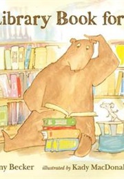 A Library Book for Bear (Bonny Becker)