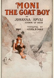 Moni the Goat-Boy (Johanna Spyri)