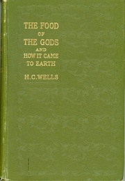 The Food of the Gods (H.G. Wells)