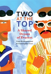 Two at the Top: A Shared Dream of Everest (Uma Krishnaswami)