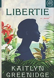 Libertie (Kaitlyn Greenidge)