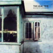 Return to Yesterday - The Lilac Time