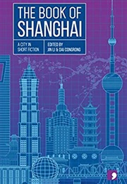 The Book of Shanghai: A City in Short Fiction (?)