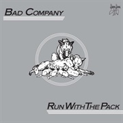 Run With the Pack (Bad Company, 1976)