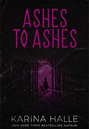 Ashes to Ashes (Karina Halle)