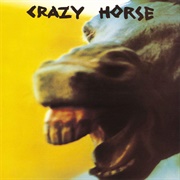 Crazy Horse (Crazy Horse, 1971)