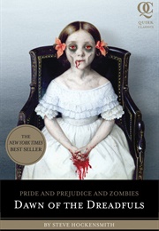 Pride and Prejudice and Zombies: Dawn of the Dreadfuls (Steve Hockensmith)