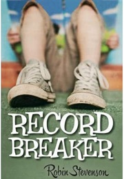 Record Breaker (Robin Stevenson)