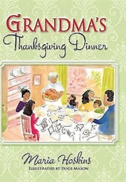 Grandma&#39;s Thanksgiving Dinner (Maria Hoskins)