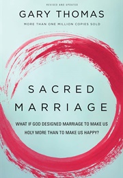 Sacred Marriage (Gary Thomas)