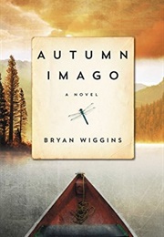 Autumn Imago (Bryan Wiggins)