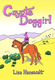 Coyote Doggirl (Lisa Hanawalt)