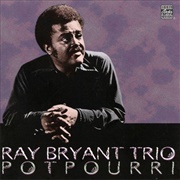 Ray Bryant Trio Potpourri