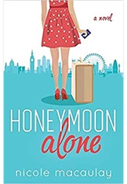 Honeymoon Alone (Nicole Macaulay)