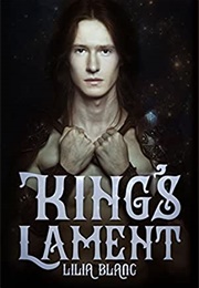 King&#39;s Lament (Lilia Blanc)