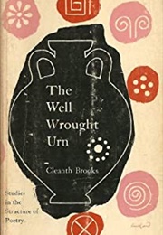 The Well-Wrought Urn (Cleanth Brooks)