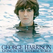 George Harrison: Living in the Material World