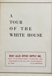 A Tour of the White House (West Allis Office Supply Inc.)