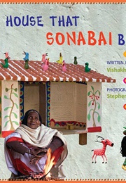 The House That Sonabai Built (Vishakha Chanchani)