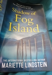 Shadow of Fog Island (Mariette Lindstein)