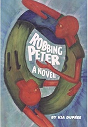 Robbing Peter (Kia Dupree)