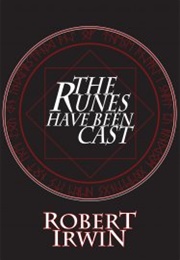 The Runes Have Been Cast (Robert Irwin)