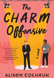 The Charm Offensive (Alison Cochrun)