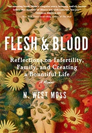 Flesh and Blood (N. West Moss)