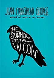 Summer of the Falcon (Jean Craighead George)