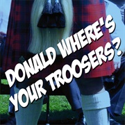 Donald Where&#39;s Your Troosers? (Andy Stewart)