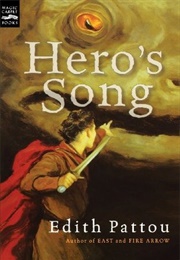 Hero&#39;s Song (Edith Pattou)