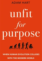 Unfit for Purpose (Adam Hart)