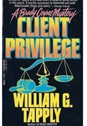 Client Priviledge (William G. Tapply)