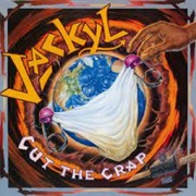 Jackyl - Cut the Crap