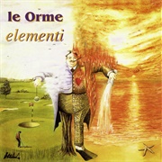 Le Orme - Elementi