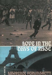 Love in the Days of Rage (Lawrence Ferlinghetti)