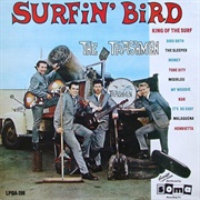 Surfin&#39; Bird (The Trashmen)