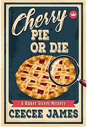 Cherry Pie or Die (Ceecee James)