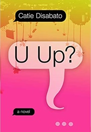 U Up? (Catie Disabato)