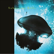 The Chills - Submarine Bells