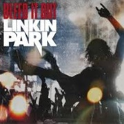 Linkin Park - Bleed It Out