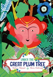 Under the Great Plum Tree (Sufiya Ahmed)